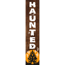 Load image into Gallery viewer, Haunted Halloween Vertical Entrance Sign
