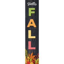 Load image into Gallery viewer, Hello Fall Vertical Entrance Sign
