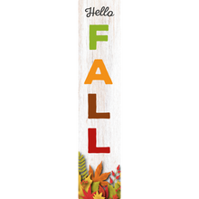 Load image into Gallery viewer, Hello Fall Vertical Entrance Sign
