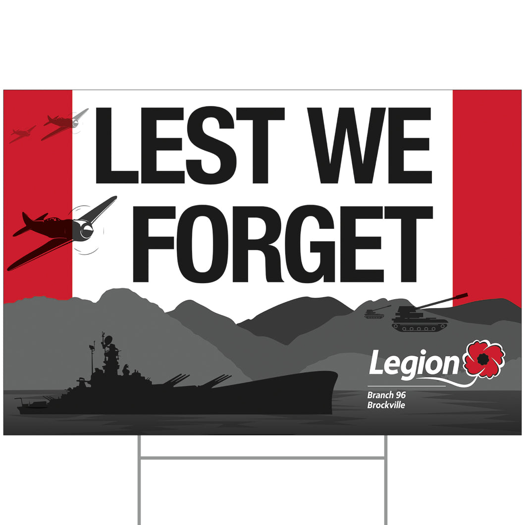 Legion Fundraiser Lawn Sign - Lest We Forget
