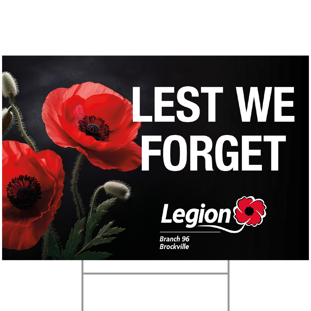 Legion Fundraiser Lawn Sign - Lest We Forget