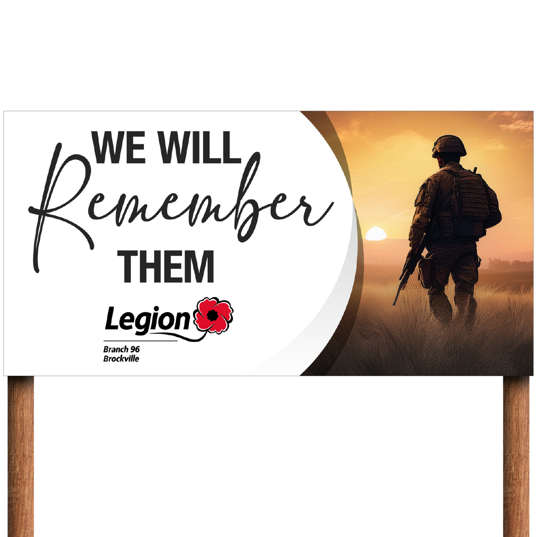 Legion Large Fundraiser Business Sign - We Will Remember Them