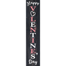 Load image into Gallery viewer, Happy Valentines Day Vertical Entrance Sign
