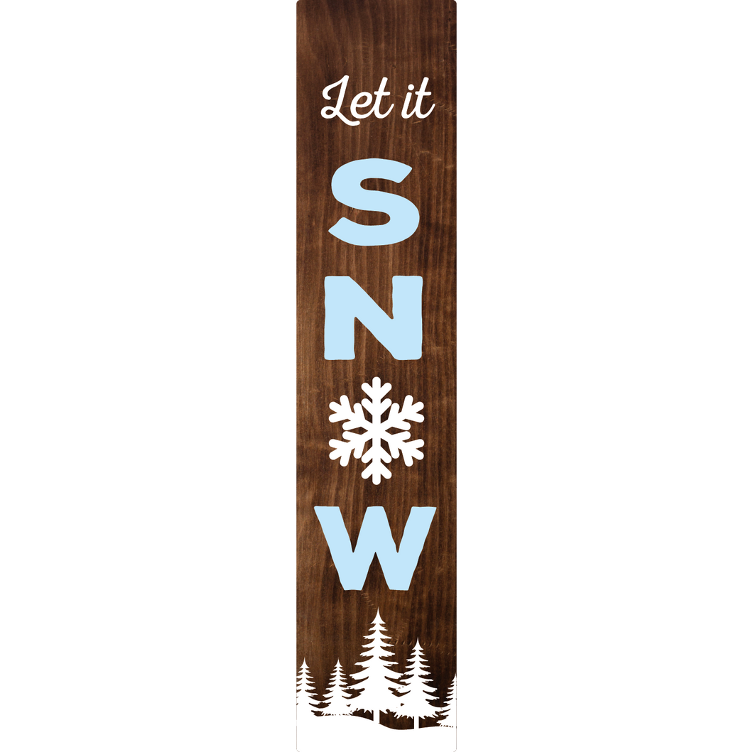 Let it Snow Vertical Entrance Sign