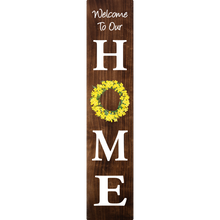 Load image into Gallery viewer, Welcome Home Vertical Entrance Sign
