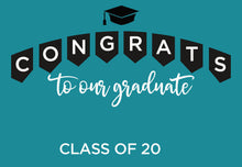 Load image into Gallery viewer, Graduation Lawn Sign
